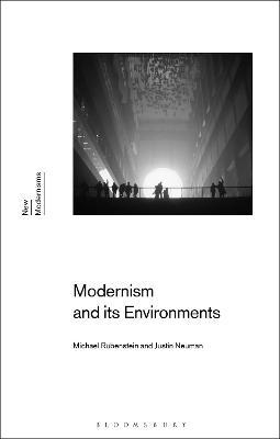 Modernism and Its Environments book