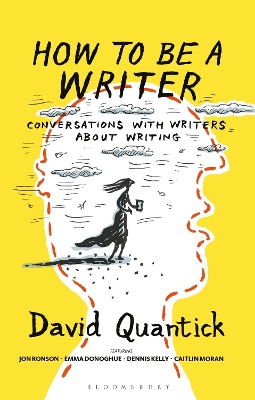 How to Be a Writer by David Quantick