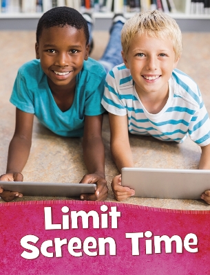 Limit Screen Time book