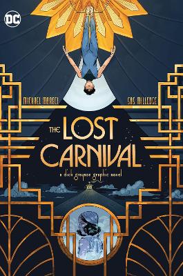 The Lost Carnival: A Dick Grayson Graphic Novel book