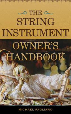 String Instrument Owner's Handbook book