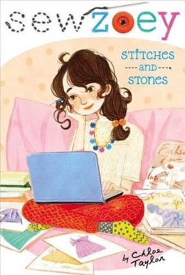 Sew Zoey #4: Stitches and Stones by Chloe Taylor