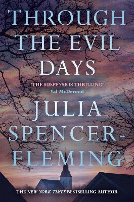 Through The Evil Days: Clare Fergusson/Russ Van Alstyne 8 by Julia Spencer-Fleming