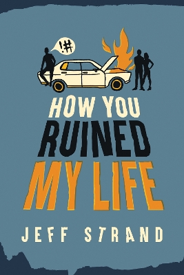 How You Ruined My Life book