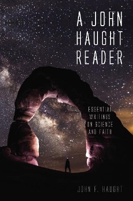 A John Haught Reader by John F Haught