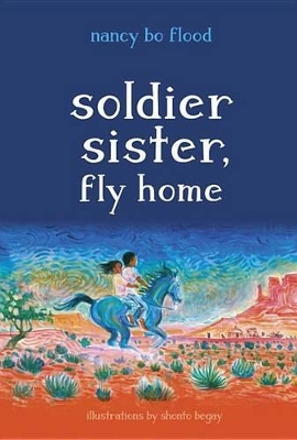 Soldier Sister, Fly Home book