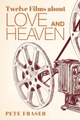 Twelve Films about Love and Heaven book