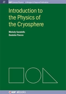 Introduction to the Physics of the Cryosphere book