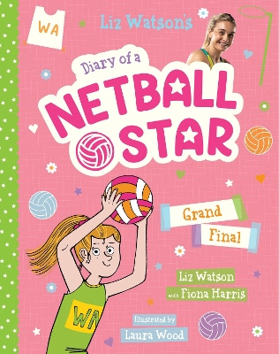 Grand Final (Diary of a Netball Star #4) book
