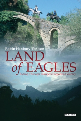 Land of Eagles by Robin Hanbury-Tenison