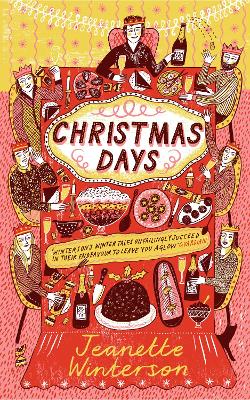Christmas Days: 12 Stories and 12 Feasts for 12 Days book