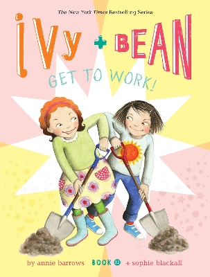 Ivy and Bean Get to Work! (Book 12) book