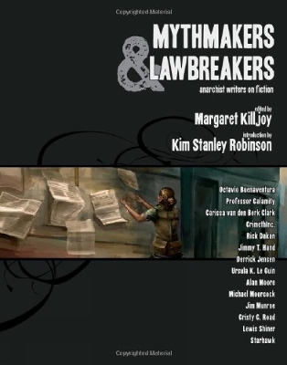 Mythmakers And Lawbreakers book