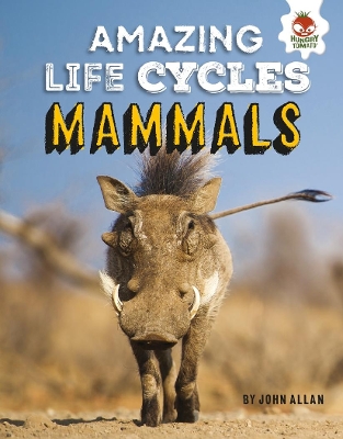 Mammals - Amazing Life Cycles book