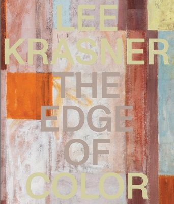 Lee Krasner: The Edge of Color book