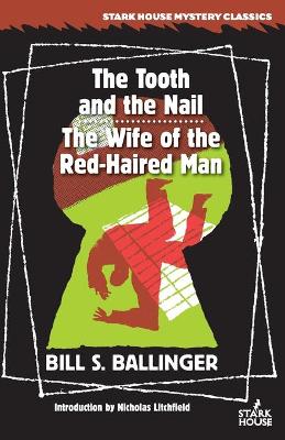 The Tooth and the Nail / The Wife of the Red-Haired Man book