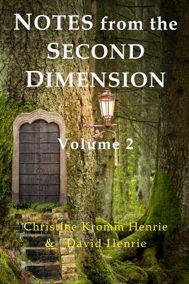 Notes from the Second Dimension: Volume 2 book