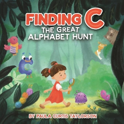 Finding C: The Great Alphabet Hunt book