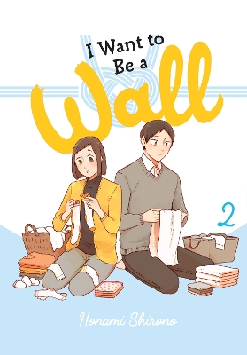 I Want to Be a Wall, Vol. 2 book
