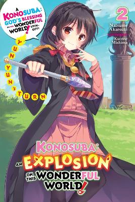 Konosuba: An Explosion on This Wonderful World!, Vol. 2 (light novel) book
