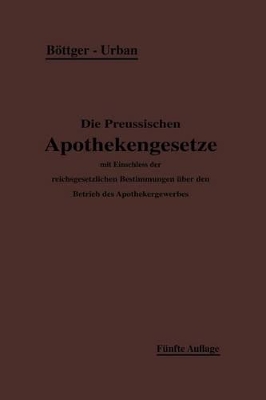 Die Preußischen Apothekengesetze book