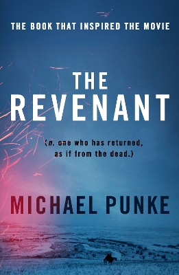 The Revenant by Michael Punke