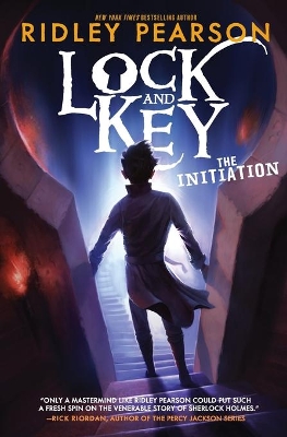 Lock and Key: The Initiation by Ridley Pearson