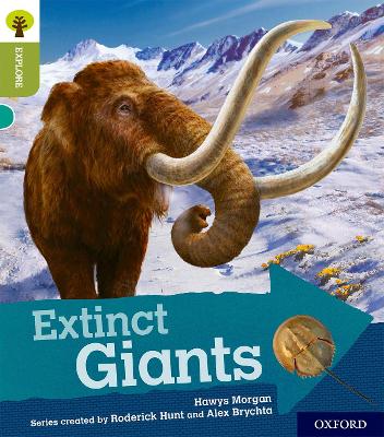 Oxford Reading Tree Explore with Biff, Chip and Kipper: Oxford Level 7: Extinct Giants book