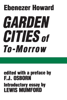 Garden Cities of To-Morrow by Ebenezer Howard