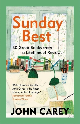 Sunday Best: 80 Great Books from a Lifetime of Reviews book
