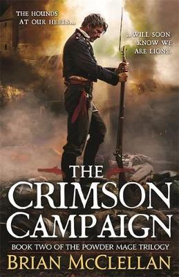 The The Crimson Campaign by Brian McClellan