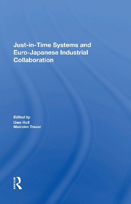 Just In Time Systems And Euro-japanese Industrial Collaboration book