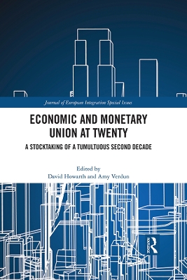 Economic and Monetary Union at Twenty: A Stocktaking of a Tumultuous Second Decade book