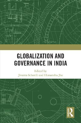 Globalization and Governance in India book