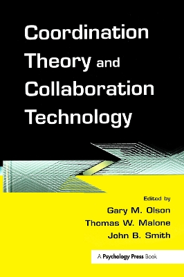 Coordination Theory and Collaboration Technology book