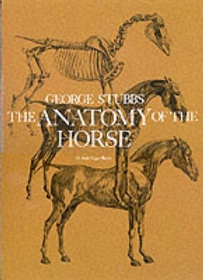 Anatomy of the Horse by George Stubbs