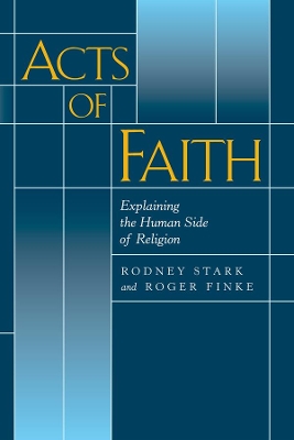 Acts of Faith by Rodney Stark