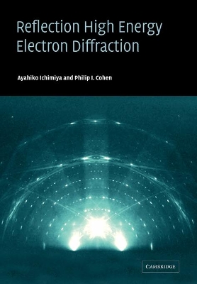 Reflection High-Energy Electron Diffraction by Ayahiko Ichimiya