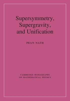 Supersymmetry, Supergravity, and Unification book