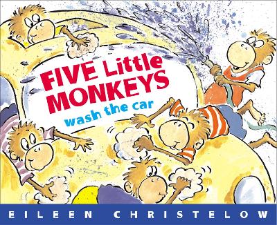 Five Little Monkeys Wash the Car by Eileen Christelow