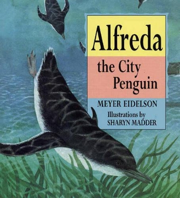 Alfreda the City Penguin book