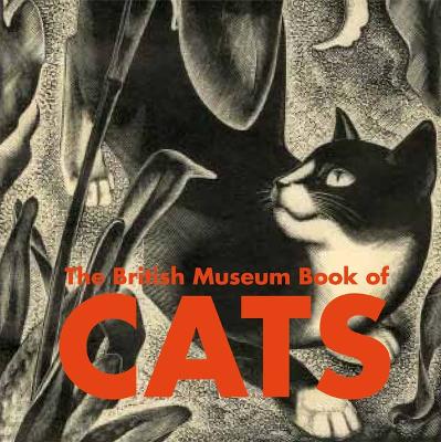 British Museum Book of Cats by Juliet Clutton-Brock