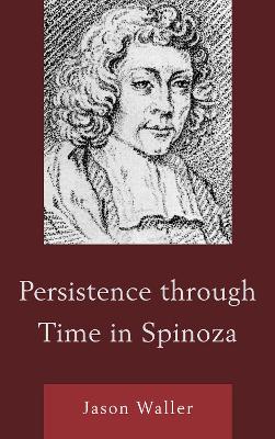 Persistence Through Time in Spinoza book