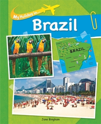 My Holiday In: Brazil book
