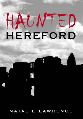 Haunted Hereford book