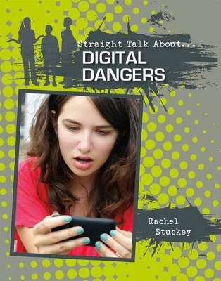 Digital Dangers by Rachel Stuckey