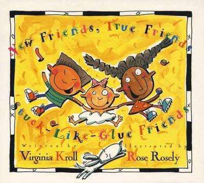 New Friends, True Friends, Stuck-like-glue-friends book