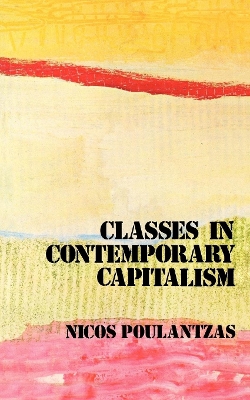 Classes in Contemporary Capitalism book