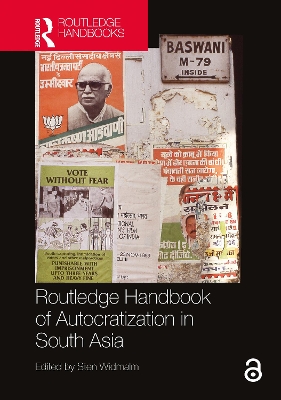 Routledge Handbook of Autocratization in South Asia by Sten Widmalm