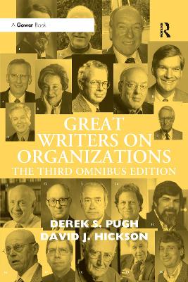 Great Writers on Organizations: The Third Omnibus Edition by Derek S. Pugh